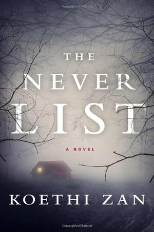 The Never List by Koethi Zan