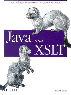 Java and XSLT by Eric M. Burke