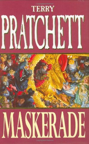 Maskerade (Discworld, #18; Witches #5) by Terry Pratchett
