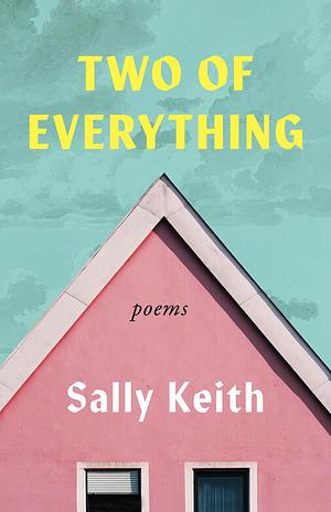 Two of Everything by Sally Keith