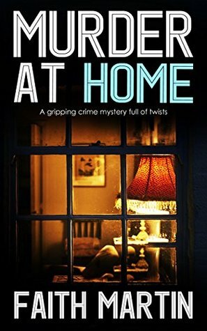 Murder at Home by Faith Martin