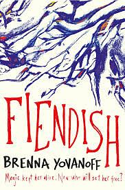 Fiendish by Brenna Yovanoff