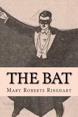 The Bat by Mary Roberts Rinehart