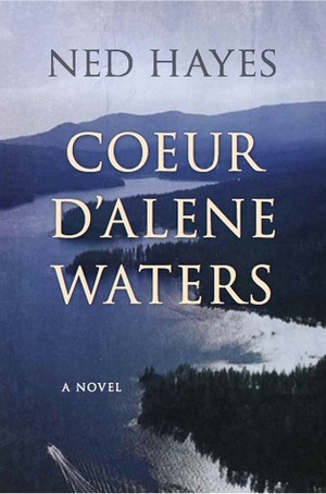 Coeur d'Alene Waters by Ned Hayes