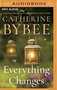 Everything Changes by Catherine Bybee