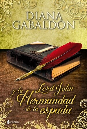 Lord John y la Hermandad de la espada by Diana Gabaldon