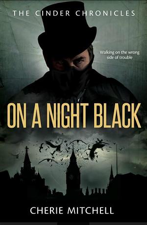 On A Night Black by Cherie Mitchell, Cherie Mitchell