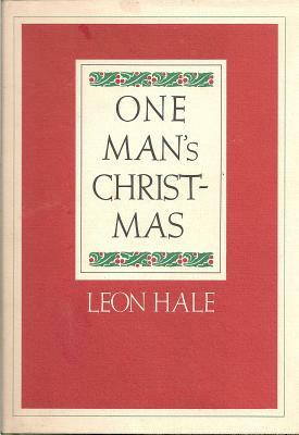 One Man's Christmas by Leon Hale