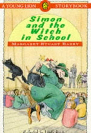 Simon and the Witch in School by Margaret Stuart Barry