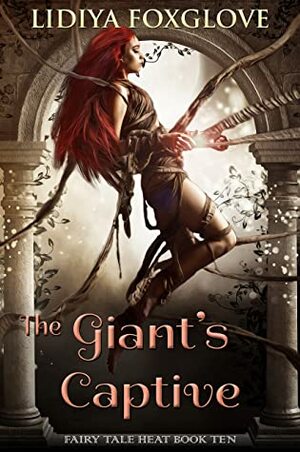 The Giant's Captive by Lidiya Foxglove