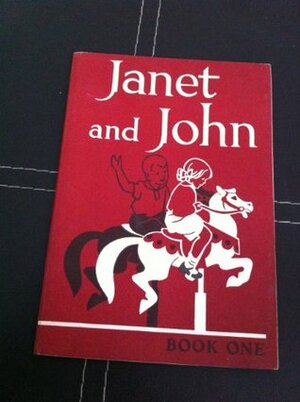Janet and John: Book One (Janet & John Series) by Mabel O'Donnell, Muriel Warwick, Rona Munro, Florence and Margaret Hoopes
