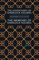 The Complete Adventures and Memoirs of Sherlock Holmes: A Facsimile of the Original Strand Magazine Stories, 1891-1893 by Arthur Conan Doyle