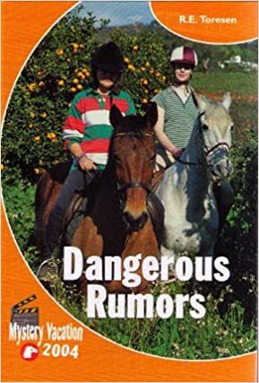 Dangerous Rumors: Mystery Vacation 2004 by Bob Langrish, R.E. Toresen