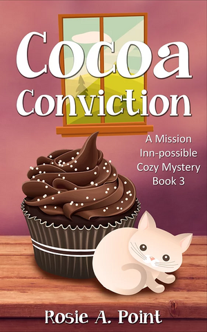 Cocoa Conviction by Rosie A. Point