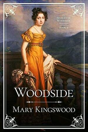 Woodside by Mary Kingswood