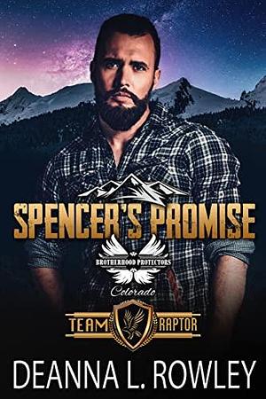 Spencer's Promise by Deanna L. Rowley, Deanna L. Rowley