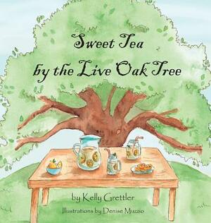 Sweet Tea by the Live Oak Tree by Kelly Grettler