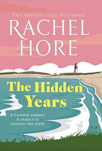 The Hidden Years by Rachel Hore