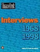 Time Out Interviews, 1968-1998 by Frank Broughton