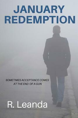 January Redemption by R. Leanda