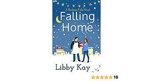 Falling Home: A Buckeye Falls Novel by Libby Kay