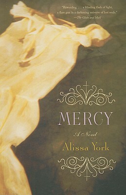 Mercy: A Novel by Alissa York