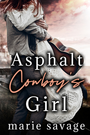 Asphalt Cowboy's Girl by Marie Savage