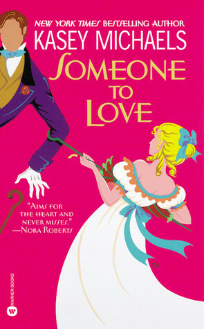 Someone to Love by Kasey Michaels