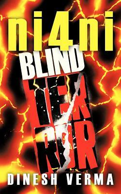 Ni4ni: Blind Terror by Dinesh Verma