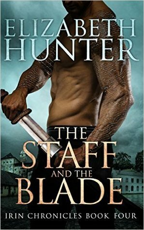 The Staff and the Blade by Elizabeth Hunter