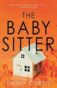 The Babysitter by Emma Curtis