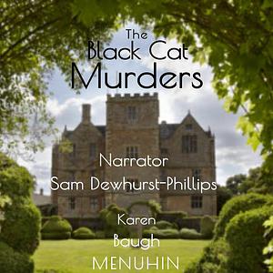 The Black Cat Murders by Karen Baugh Menuhin