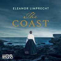The Coast by Eleanor Limprecht