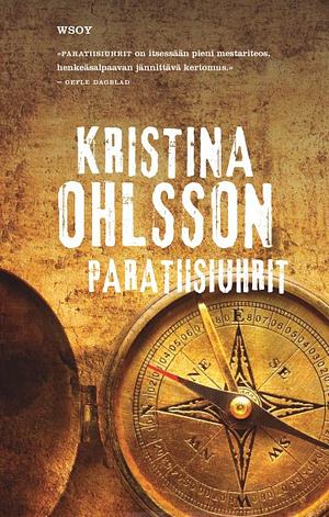 Paratiisiuhrit by Kristina Ohlsson