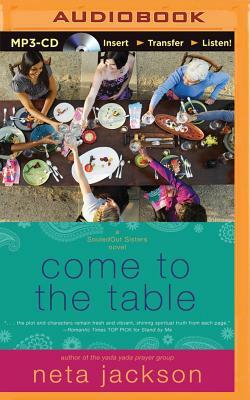 Come to the Table by Neta Jackson