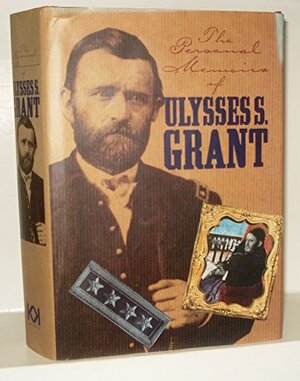 Personal Memoirs by Ulysses S. Grant