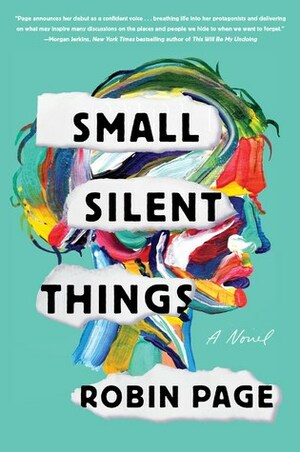 Small Silent Things by Robin Page