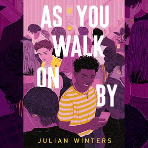 As You Walk on By by Julian Winters