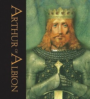 Arthur of Albion by John Matthews