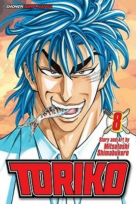 Toriko, Vol. 8 by Mitsutoshi Shimabukuro