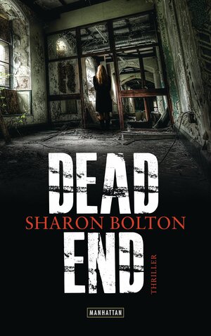 Dead End by Sharon Bolton