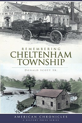 Remembering Cheltenham Township by Donald Scott Sr