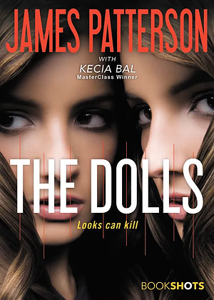 The Dollis Looks can kill by James E. Patterson