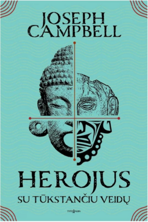 Herojus su tūkstančiu veidų by Joseph Campbell