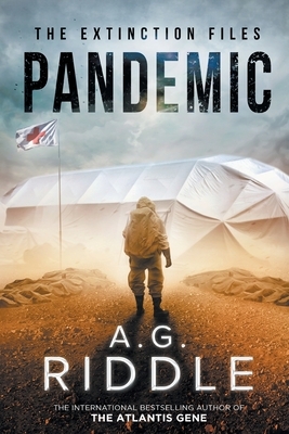 Pandemic by A.G. Riddle