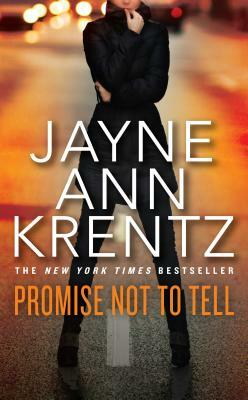 Promise Not to Tell by Jayne Ann Krentz