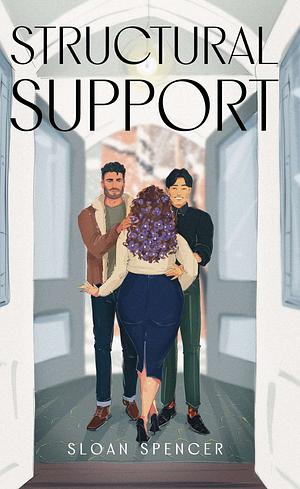 Structural Support: MMF Why Choose Romance by Sloan Spencer