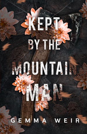 Kept By The Mountain Man by Gemma Weir