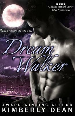 Dream Walker by Kimberly Dean