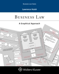 Business Law: A Graphical Approach by Lawrence Hsieh